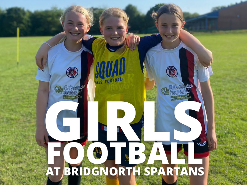 GIRLS FOOTBALL AT BRIDGNORTH SPARTANS